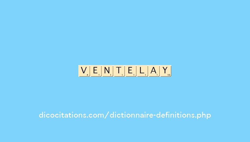 ventelay