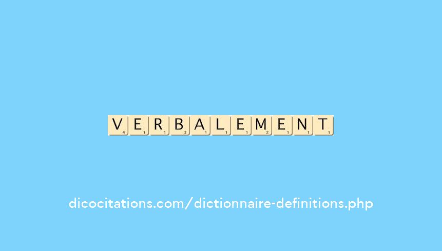 verbalement verbalement