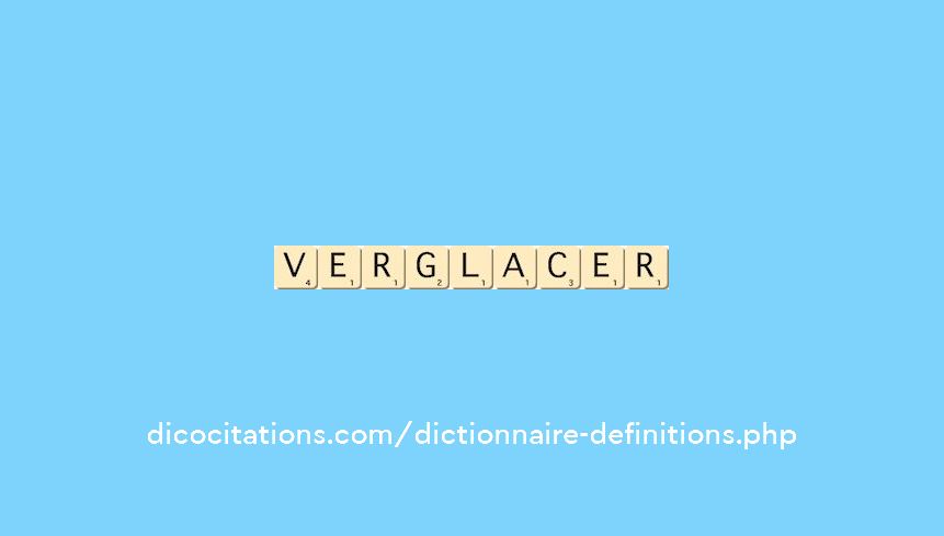 verglacer