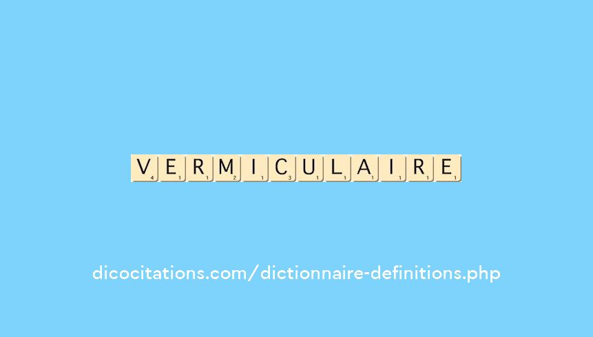 vermiculaire