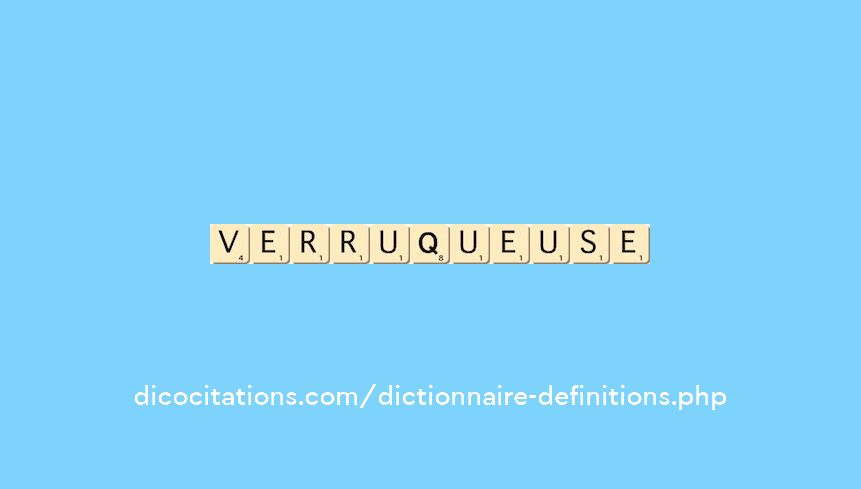 verruqueuse verruqueuse