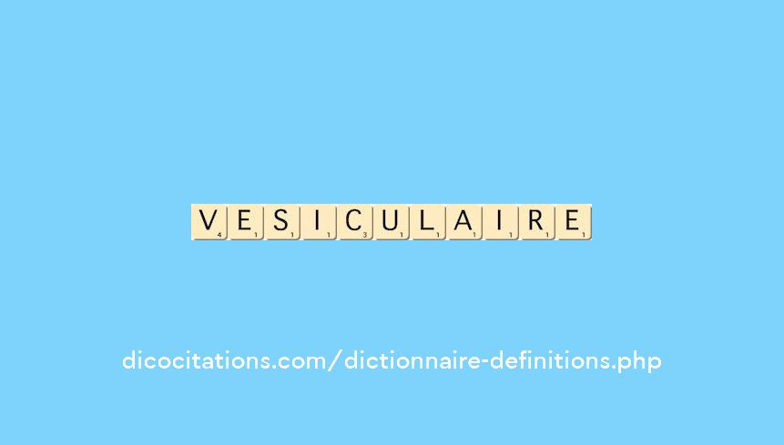 vesiculaire