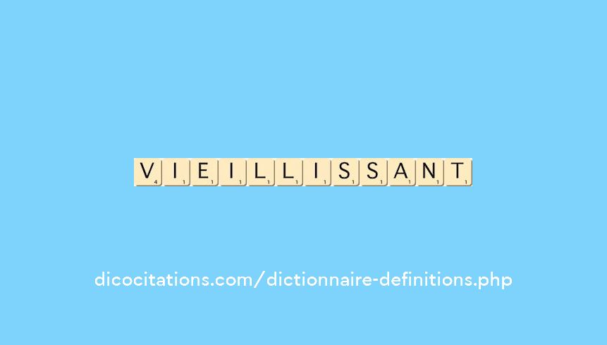 vieillissant vieillissant