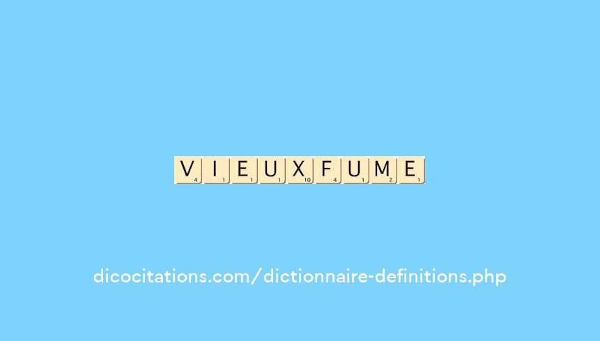 vieux-fume