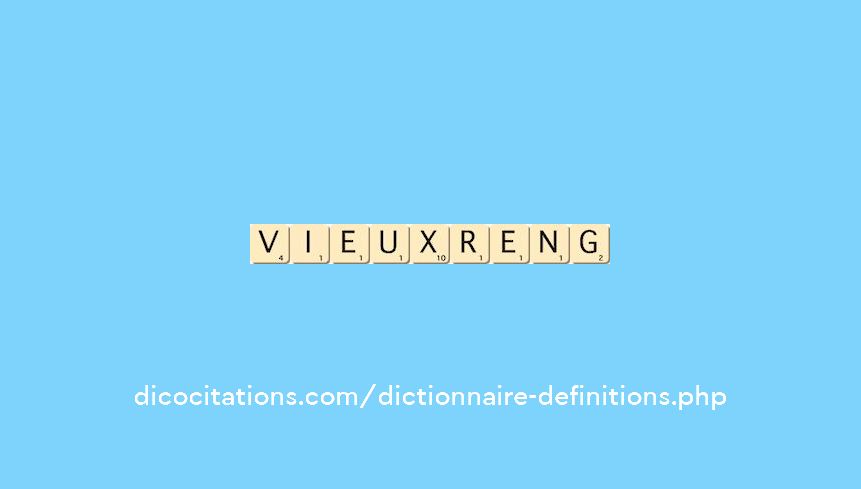 vieux-reng