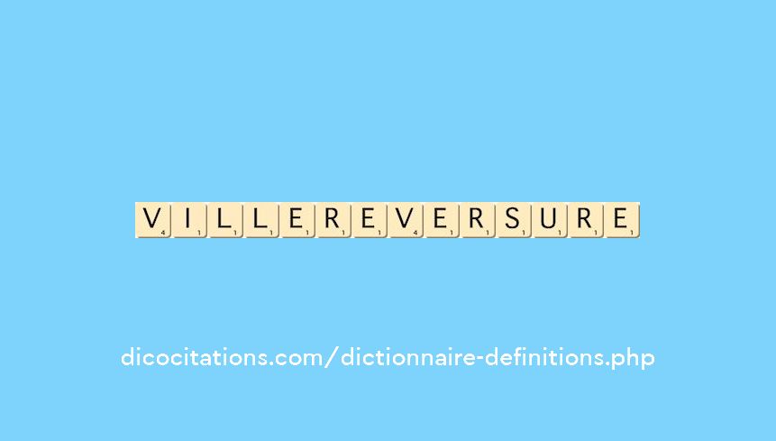 villereversure villereversure