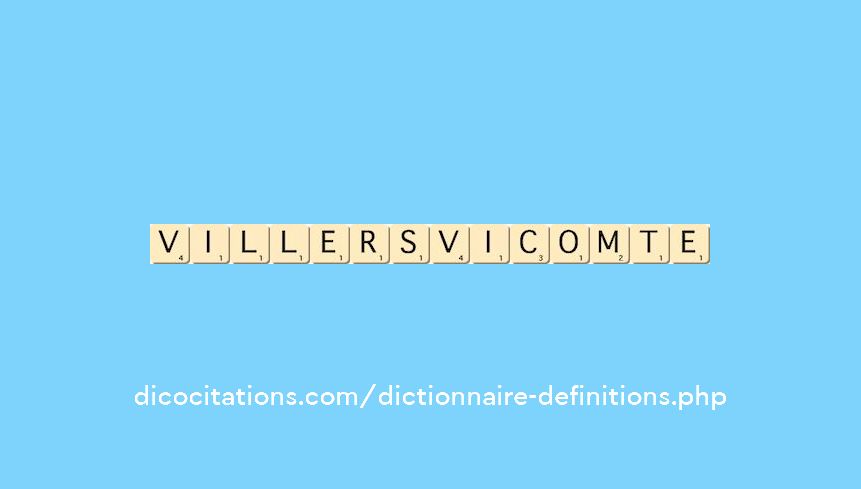 villers-vicomte