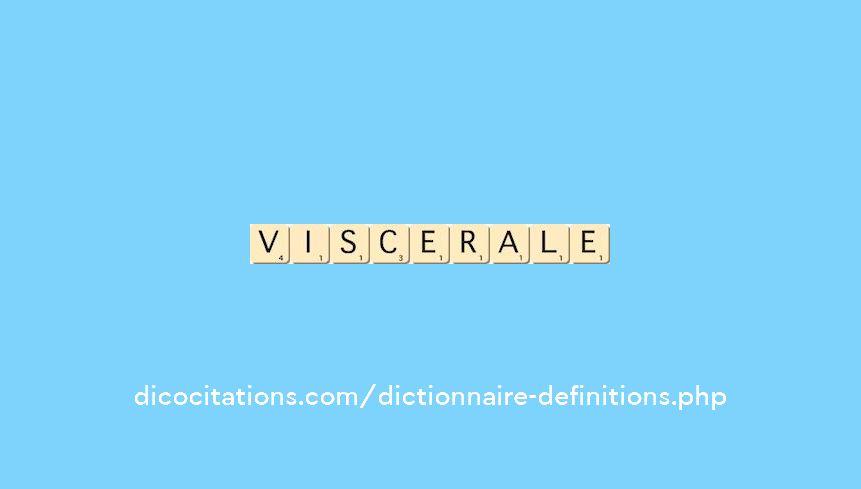 viscerale