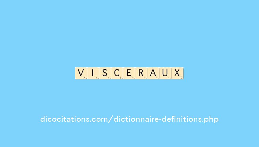 visceraux