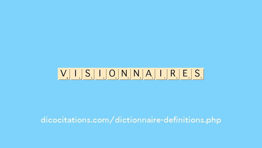 visionnaires visionnaires
