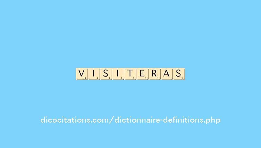 visiteras