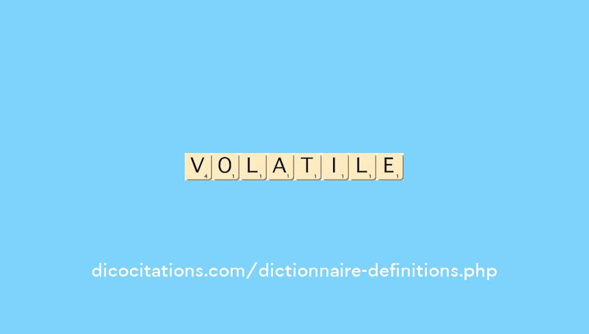 volatile