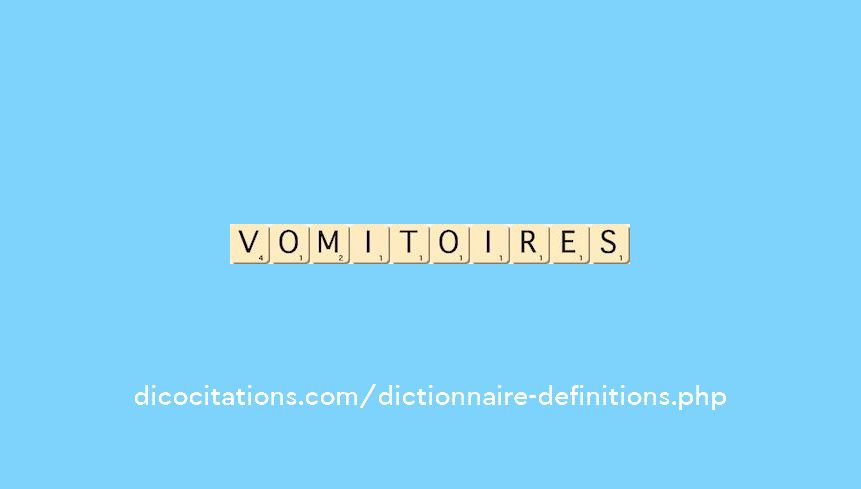 vomitoires