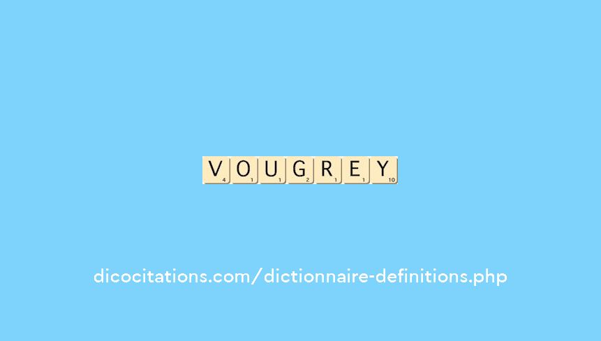 vougrey