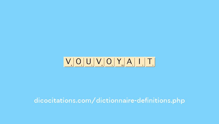 vouvoyait