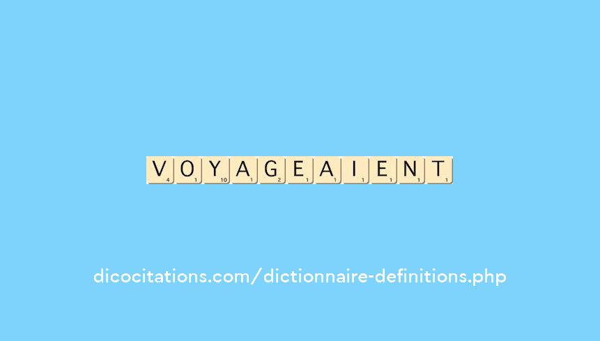 voyageaient