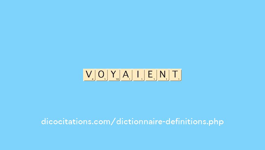 voyaient