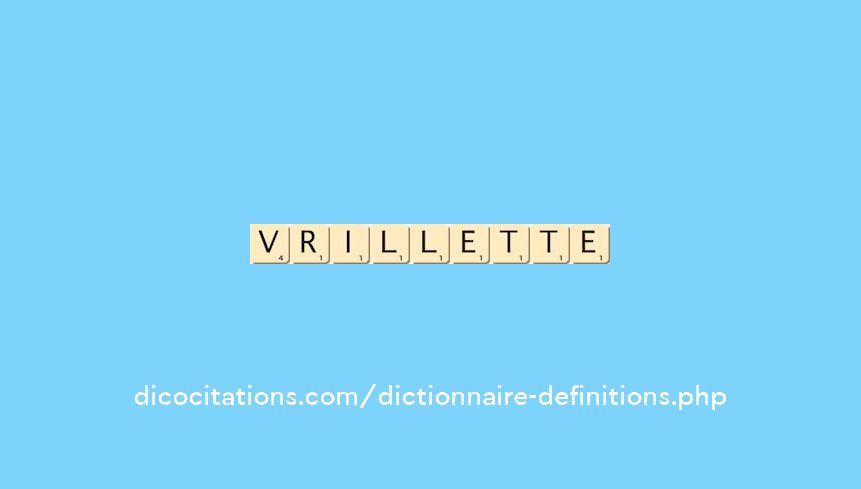 vrillette vrillette