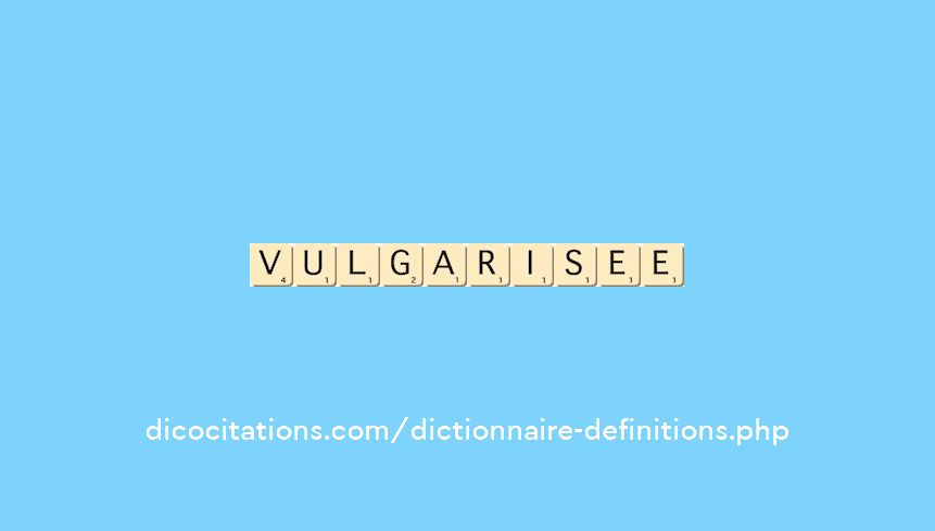 vulgarisee