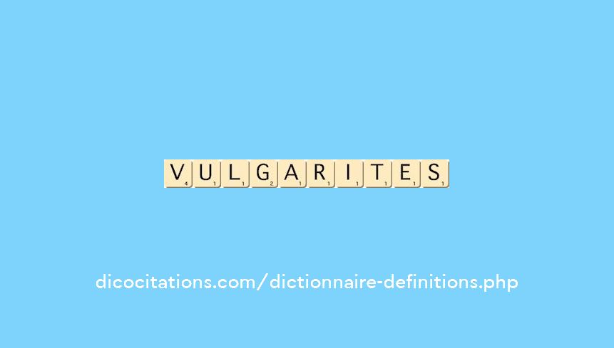 vulgarites