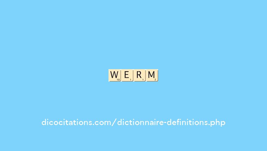 werm werm