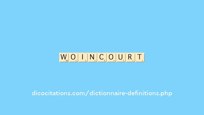 woincourt