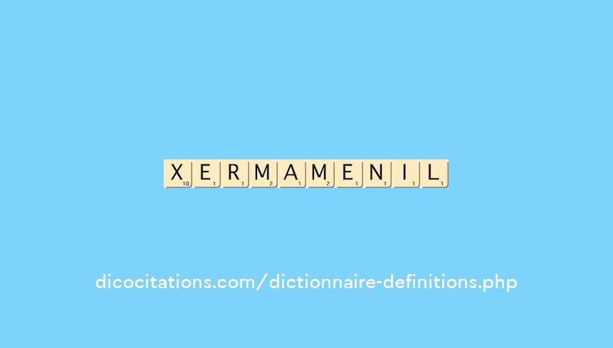 xermamenil