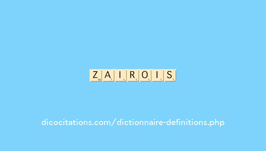 zairois zairois
