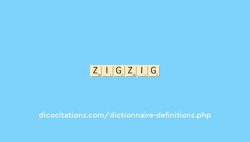 zig-zig zig-zig