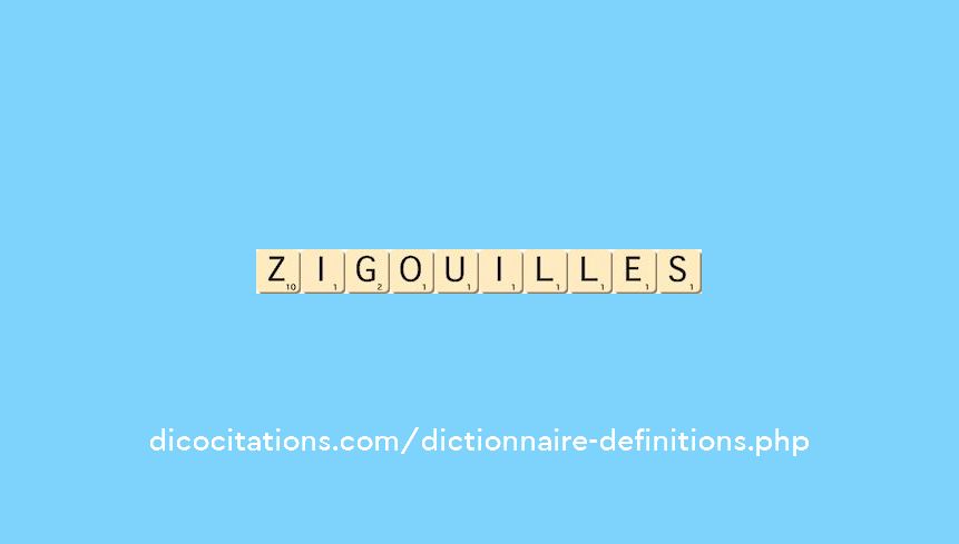 zigouilles zigouilles