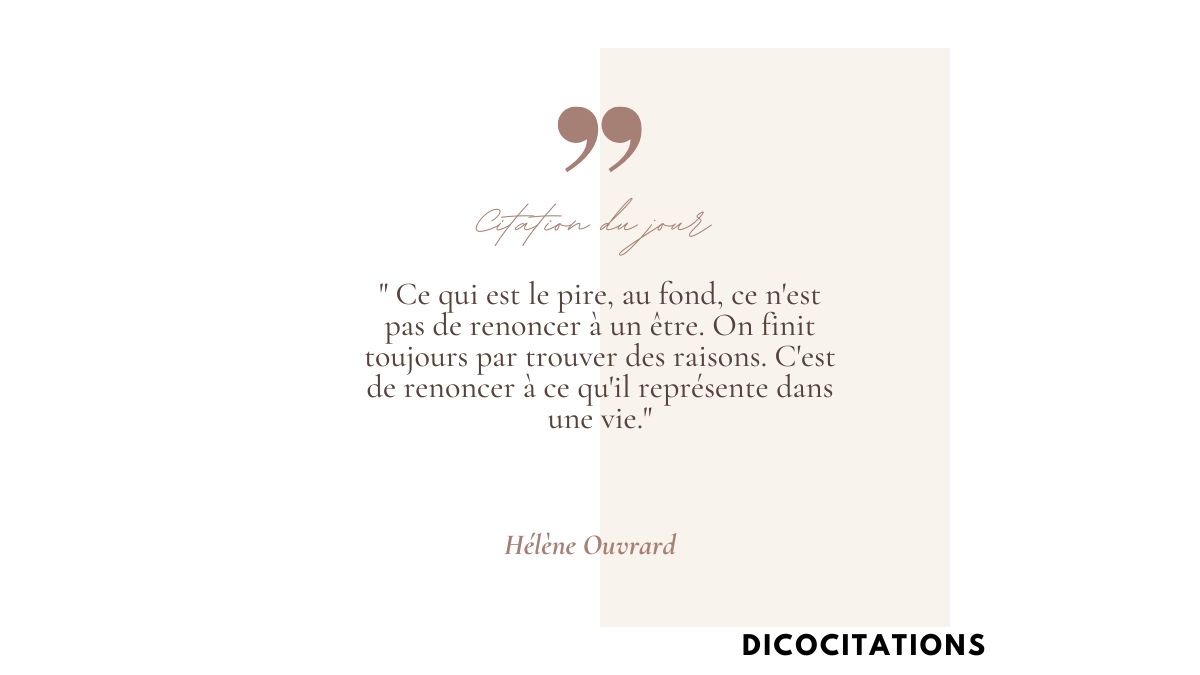 Ce qui est le pire, au fond, ce n'est pas de renoncer  un tre