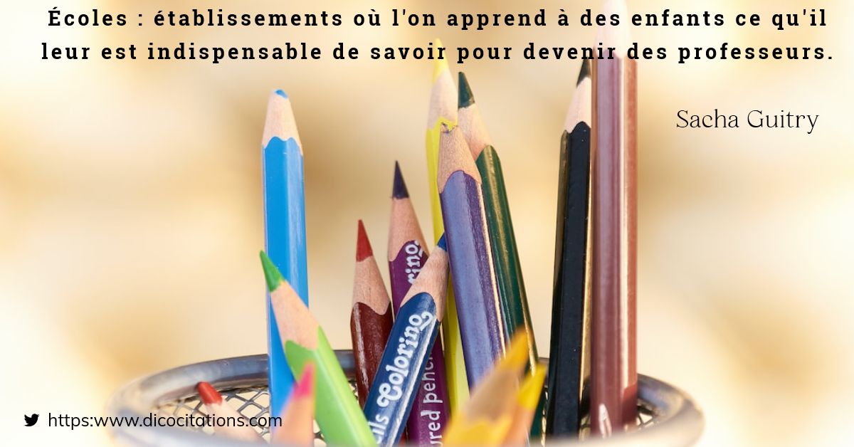 coles : tablissements o l'on apprend  des enfants ce qu'il leur est indispensable de savoir pour devenir des professeurs.