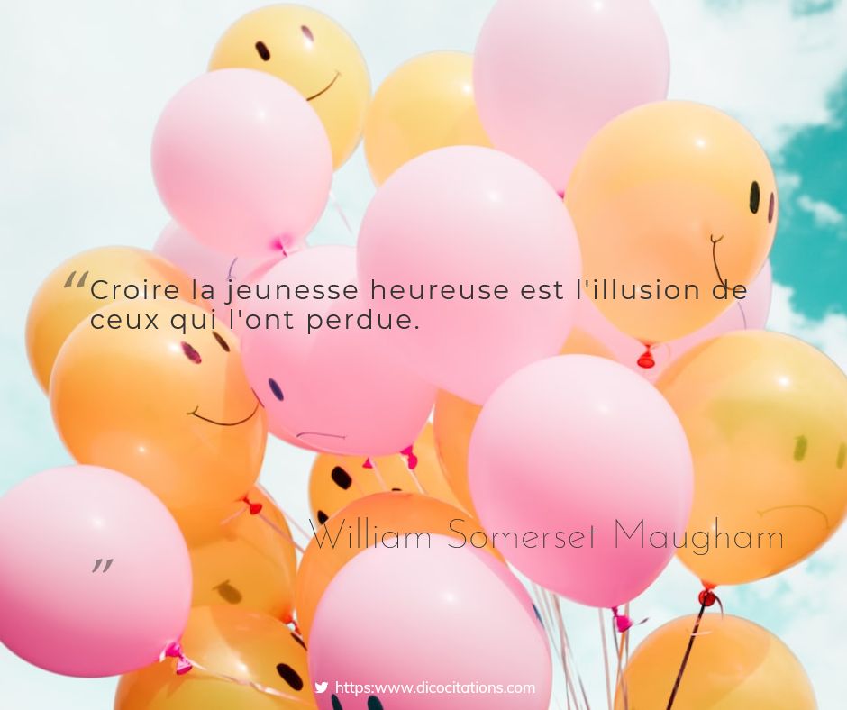 Croire la jeunesse heureuse est l'illusion de ceux qui l'ont perdue.
