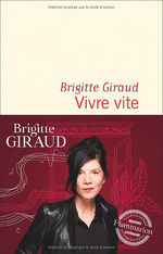 Prix Goncourt 2022 : Brigitte Giraud rcompense pour  Vivre vite  