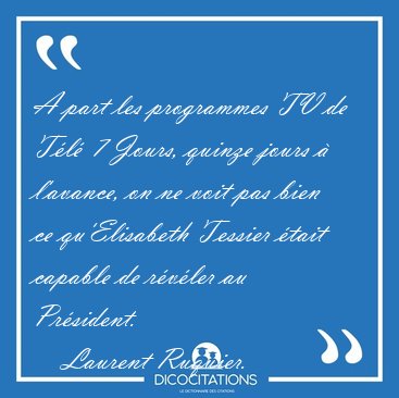A part les programmes TV de T�l� 7 Jours, quinze jours � [...] - Laurent Ruquier...