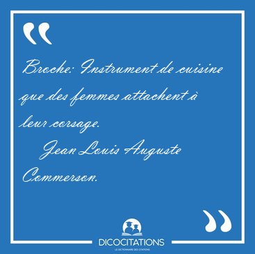 Broche: Instrument de cuisine que des femmes attachent � leur [...] - Jean Louis Auguste Commerson...
