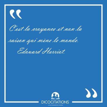 La Raison Et La Croyance Philosophie Citation