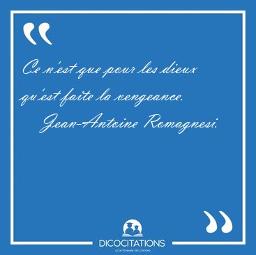 Ce n'est que pour les dieux qu'est faite la [...] - Jean-Antoine Romagnesi...