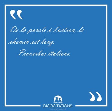 De La Parole A L Action Le Chemin Est Proverbes Italiens De La Parole A L Action Le Chemin Est Proverbes Italiens