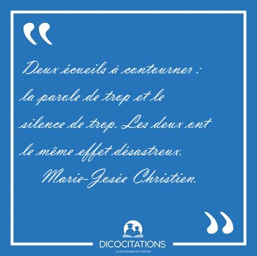 Deux �cueils � contourner :  la parole de trop et le silence de [...] - Marie-Jos�e Christien...