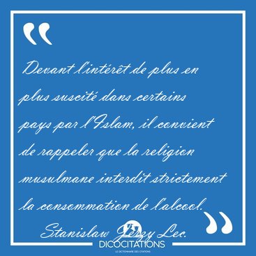 Devant l'intrt de plus en plus suscit dans certains pays par [...] - Stanislaw Jerzy Lec...