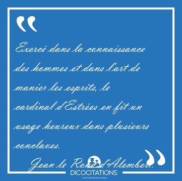 Exerc dans la connaissance des hommes et dans l'art de manier [...] - Jean le Rond d'Alembert...