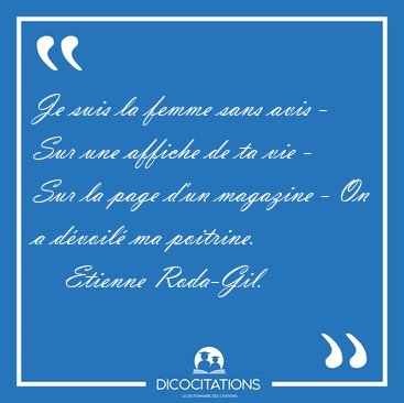 Je suis la femme sans avis - Sur une affiche de ta vie - Sur la [...] - Etienne Roda-Gil...