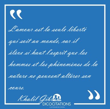 Khalil Gibran Citation Amour