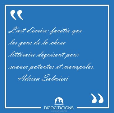 L'art d'crire: factie que les gens de la chose littraire [...] - Adrien Salmieri...