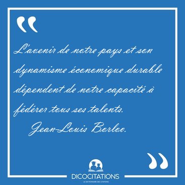 L'avenir de notre pays et son dynamisme conomique durable [...] - Jean-Louis Borloo...