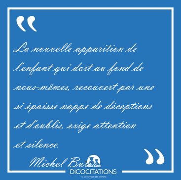 La nouvelle apparition de l'enfant qui dort au fond de [...] - Michel Butor...