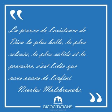 La preuve de l'existence de Dieu la plus belle, la plus releve, [...] - Nicolas Malebranche...