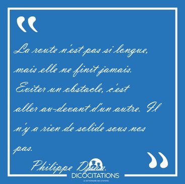 La Route N Est Pas Si Longue Mais Elle Ne Finit Jamais Eviter Philippe Djian