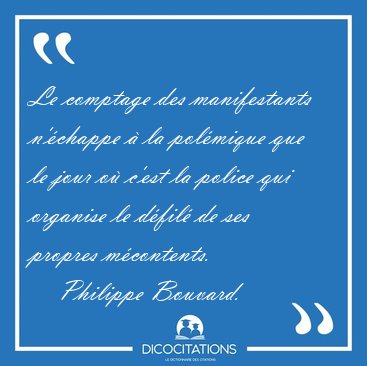 Le comptage des manifestants n'�chappe � la pol�mique que le [...] - Philippe Bouvard...